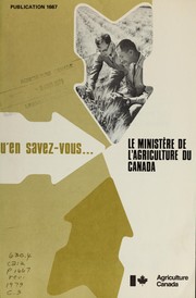 Cover of: Qu'en savez-vous ... le Ministère de l'agriculture du Canada by Canada. Agriculture Canada