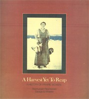 Cover of: A Harvest Yet to Reap by Linda Rasmussen