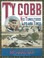 Cover of: Ty Cobb