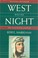 Cover of: West with the night