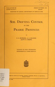 Soil drifting control in the Prairie Provinces by E. S. Hopkins