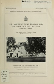 Cover of: Soil moisture, wind erosion and fertility of some Canadian prairie soils