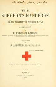 The surgeon's handbook on the treatment of wounded in war by Friedrich von Esmarch