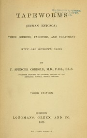 Tapeworms (human entozoa) by T. Spencer Cobbold