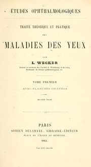 Cover of: Études ophthalmologiques: Traité théorique et pratique des maladies des yeux