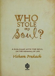 Cover of: Who stole my soul? by Prakash, Vishwa