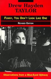 Cover of: Funny, you don't look like one by Drew Hayden Taylor
