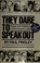 Cover of: They dare to speak out