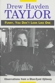 Cover of: Funny, You Don't Look Like One: Observations from a Blue-Eyed Ojibway