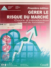 Cover of: Gérer le risque du marché: cours d'introduction : manuel du formateur