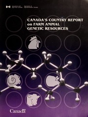 Cover of: Canada's country report on farm animal genetic resources to the Food and Agriculture Organization of the United Nations by Canada. Agriculture and Agri-Food Canada.