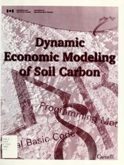 Cover of: Dynamic economic modeling of soil carbon