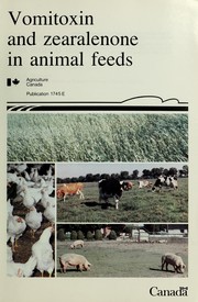 Cover of: Vomitoxin and zearalenone in animal feeds