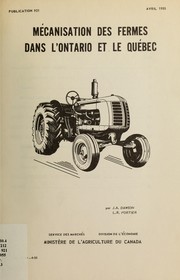 Cover of: Mécanisation des fermes dans l'Ontario et le Québec