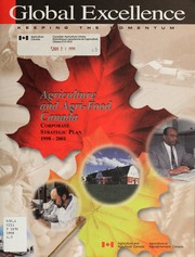 Cover of: Global excellence: keeping the momentum : Agriculture and Agri-Food Canada corporate strategic plan 1998-2001