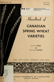 Cover of: Handbook of Canadian spring wheat varieties by J. G. C. Fraser
