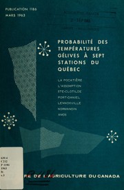 Probabilité des températures gélives à sept stations du Québec by C. E. Ouellet