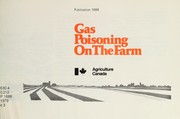 Cover of: Gas poisoning on the farm by Canada. Agriculture Canada
