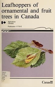 Cover of: Leafhoppers of ornamental and fruit trees in Canada