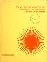 Cover of: Solar heating and cooling of residential buildings: design of systems