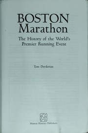 Cover of: Boston Marathon: The History of the World's Premier Running Event