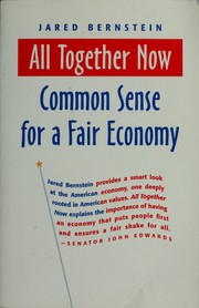 Cover of: All together now: common sense for a fair economy