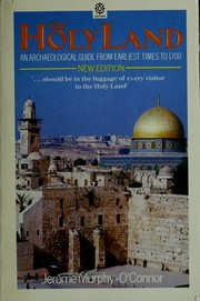 Cover of: The Holy Land: an archaeological guide from earliest times to 1700