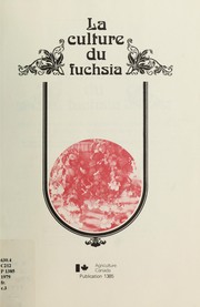 Cover of: La culture du fuchsia