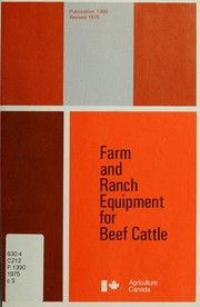 Farm and ranch equipment for beef cattle by William A. Hubbard