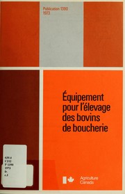 Cover of: Équipement pour l'élevage des bovins de boucherie