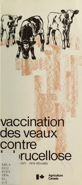 Cover of: Vaccination des veaux contre la brucellose