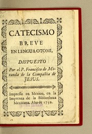 Catecismo breve en lengua otomi by Francisco de Miranda
