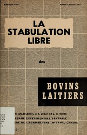 Cover of: La stabulation libre des bovins laitiers