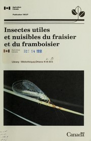 Cover of: Insectes utiles et nuisibles du fraisier et du framboisier