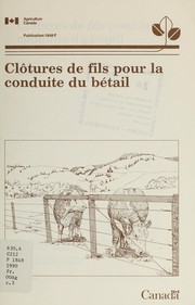 Clôtures de fils pour la conduite du bétail by Dee A. Quinton