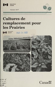 Cover of: Cultures de remplacement pour les Prairies