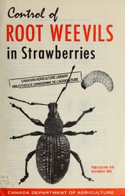 Control of root weevils in strawberries by W.T. Cram