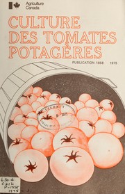 Cover of: Culture des tomates potagères