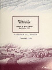 Cover of: Ontario Rural Dialogue 2001: New Liskeard session, July 6, 2001.