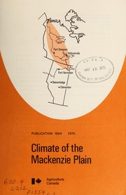 Climate of the Mackenzie plain by R. E. Harris