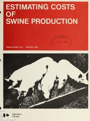 Cover of: Estimating costs of swine production | James Lovering