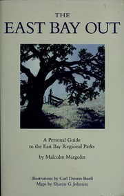 Cover of: The East Bay out by Malcolm Margolin