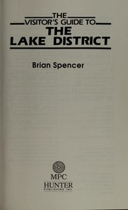 Cover of: The visitor's guide to the Lake District by Brian Spencer