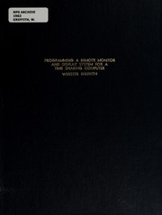 Cover of: Programming a remote monitor and display system for a time sharing computer