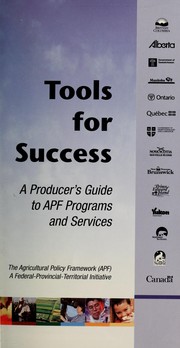 Cover of: Tools for success: a producer's guide to APF programs and services