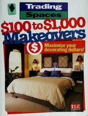 Cover of: $100 to $1,000 makeovers. by 