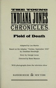 FIELD OF DEATH #TV-2 (The Young Indiana Jones Chronicles, TV-2) by Lester M. Schulman