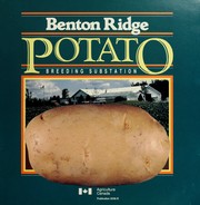 Benton Ridge potato breeding substation by Canada. Agriculture Canada