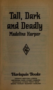 Cover of: Tall, dark and deadly by Madeline Harper