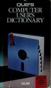 Cover of: Que's computer user's dictionary